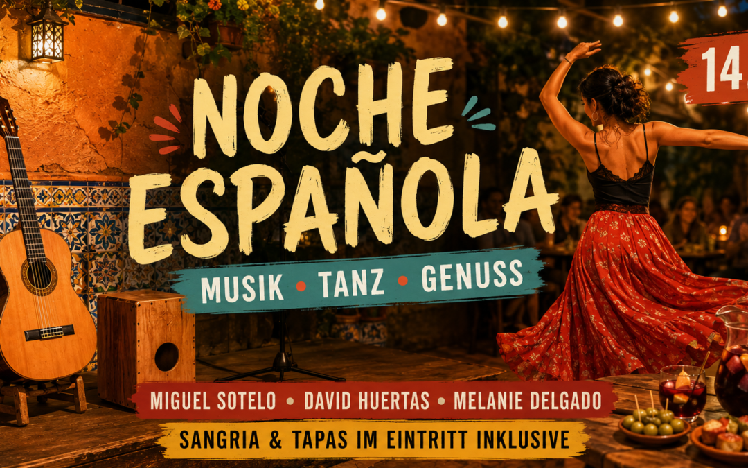 14. Nov. 2026 – NOCHE ESPAÑOLA – Musik, Tanz & Genuss