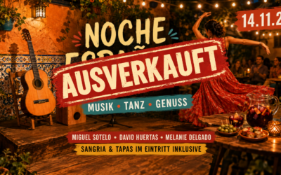 14. Nov. – NOCHE ESPAÑOLA – Musik, Tanz & Genuss