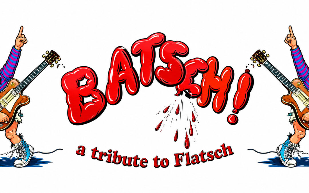 27. Nov. 2026 – Batsch! – A Tribute to Flatsch