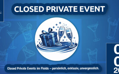 2. Mai – Closed Private Event im Floids